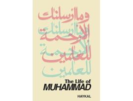 Livro The Life of Muhammad de Muhammad Husayn Haykal (Inglês)