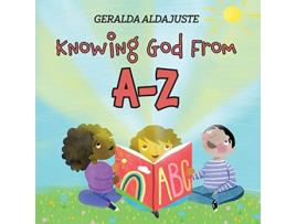 Livro Knowing God From AZ de Geralda Aldajuste (Inglês)
