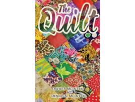 Livro The Quilt de Dennis Mcintyre e David Mcintyre (Inglês - Capa Dura)