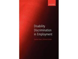 Livro Disability Discrimination in Employment de Spencer Keen e Richard Oulton (Inglês)