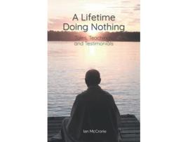 Livro Lifetime Doing Nothing de Ian Mccrorie (Inglês)
