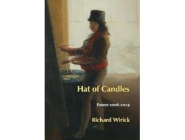 Livro Hat of Candles Essays 20082019 de Richard Wirick (Inglês - Capa Dura)