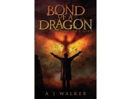 Livro Bond of a Dragon: Zahara's Gift (1) A J Walker (Inglês)
