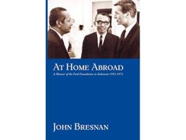 Livro At Home Abroad de John Bresnan (Inglês)