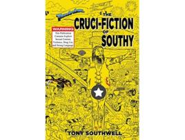 Livro The CruciFiction of Southy de Tony Southwell (Inglês)