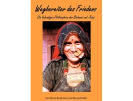 Livro Wegbereiter des Friedens Die lebendigen Philosophien der Bishnois und Jains German Edition de Herma Brockmann e Renato Pichler (Alemão)