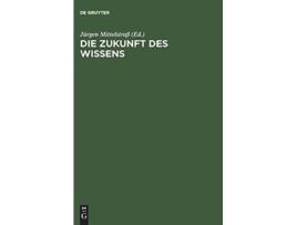 Livro Die Zukunft des Wissens German Edition de Jürgen Mittelstraß (Alemão)