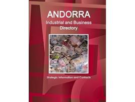 Livro Andorra Industrial and Business Directory World Strategic and Business Information Library de Ibp Usa (Inglês)