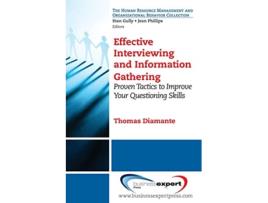 Livro Effective Interviewing and InformationGathering Techniques de Tom Diamante (Inglês)