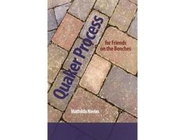 Livro Quaker Process for Friends on the Benches de Mathilda Navias (Inglês)