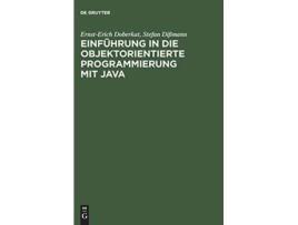 Livro Einführung in Die Objektorientierte Programmierung Mit Java German Edition de Ernst-Erich Doberkat e Stefan Dißmann (Alemão - Capa Dura)