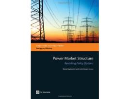 Livro Power Market Structure Revisiting Policy Options Directions in Development de Maria Vagliasindi John BesantJones (Inglês)