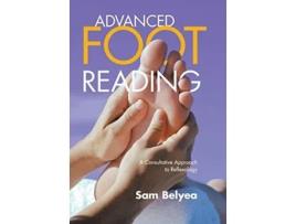 Livro Advanced Foot Reading A Consultative Approach to Reflexology de Sam Belyea (Inglês)