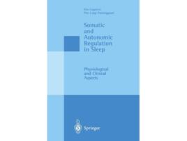 Livro Somatic and Autonomic Regulation in Sleep de Elio Lugaresi (Inglês)