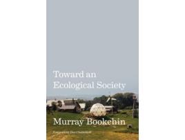 Livro Toward an Ecological Society de Murray Bookchin (Inglês)