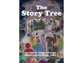 Livro The Story Tree de Chip Fenenga Julene Fenenga (Inglês)