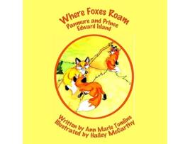 Livro Where Foxes Roam de Ann Marie Tomlins (Inglês)