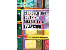 Livro Representing Youth with Disability on Television de Dana Hasson (Inglês - Capa Dura)