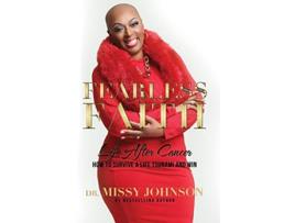 Livro Fearless Faith Life After Cancer How To Survive a Life Tsunami and Win de Missy Johnson (Inglês)