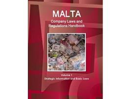 Livro Malta Company Laws and Regulations Handbook Strategic Information and Basic Laws World Business and Investment Library de Ibp Usa (Inglês)