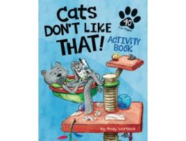 Livro Cats Dont Like That Activity Book de Andy Wortlock (Inglês)