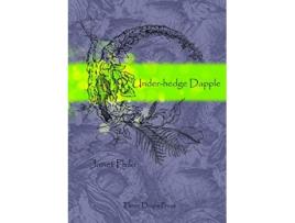 Livro Underhedge Dapple de Janet Philo (Inglês)