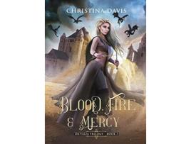 Livro Blood Fire Mercy de Christina Davis (Inglês)