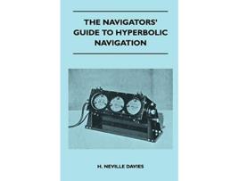 Livro The Navigators Guide to Hyperbolic Navigation de H Neville Davies (Inglês)
