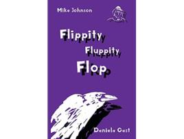 Livro Flippity Fluppity Flop de Mike Johnson (Inglês)