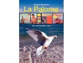 Livro La Paloma German Edition de Rüdiger Bloemeke (Alemão)