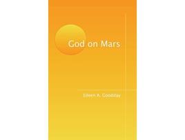 Livro God on Mars de Eileen A Goodday (Inglês)