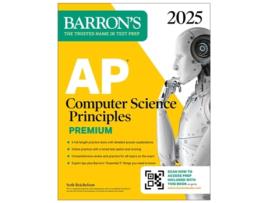 Livro AP Computer Science Principles Premium, 2025 Prep Book with 6 Practice Tests Comprehensive Review Online Practice de Seth Reichelson (Inglês)