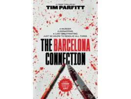Livro Barcelona Connection de Tim Parfitt (Inglês)
