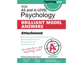 Livro AQA Psychology BRILLIANT MODEL ANSWERS Attachments AS and Alevel de Nicholas Alexandros Savva (Inglês)