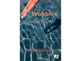 Livro Wobbles An Olympic Story de Nadine Neumann (Inglês)