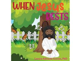 Livro When Jesus Rests de Latricia Edwards Scriven (Inglês)