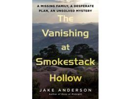 Livro The Vanishing at Smokestack Hollow de Jake Anderson (Inglês - Capa Dura)