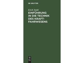 Livro Einführung in Die Technik Des Kraftfahrwesens German Edition de Erich Stahl (Alemão - Capa Dura)