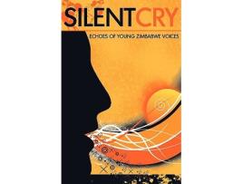 Livro Silent Cry Echoes of Young Zimbabwe Voices de Amabooks (Inglês)