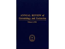 Livro Annual Review of Gerontology and Geriatrics Volume 2 1981 Annual Review of Gerontology Geriatrics de Eisdorfer Carl (Inglês)