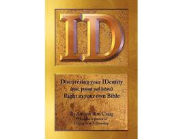 Livro Id Discovering Your Identity Past Present and Future Right in Your Own Bible de Ron Craig (Inglês)