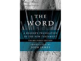 Livro The Word A Readers Translation of the New Testament de James Josh (Inglês)