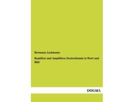 Livro Reptilien Und Amphibien Deutschlands in Wort Und Bild German Edition de Hermann Lachmann (Alemão)