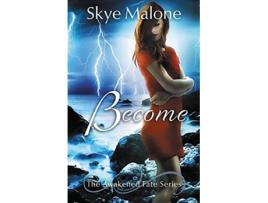 Livro Become Awakened Fate de Skye Malone (Inglês)