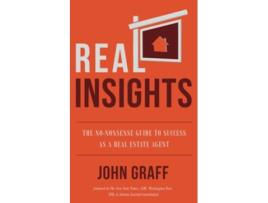 Livro Real Insights The NoNonsense Guide to Success as a Real Estate Agent de John Graff (Inglês)
