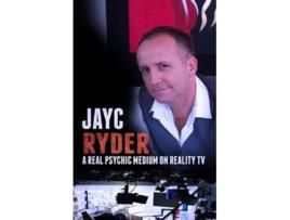 Livro Jayc Ryder A Real Psychic Medium on Reality TV de MR Jayc Ryder (Inglês)