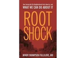 Livro Root Shock de Mindy Thompson Fullilove (Inglês - Capa Dura)