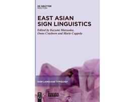 Livro East Asian Sign Linguistics Issn 10 de Kazumi Matsuoka, Onno Crasborn et al. (Inglês - Capa Dura)