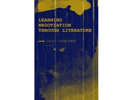 Livro Learning Negotiation Through Literature de David Churchman (Inglês)