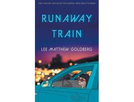 Livro Runaway Train de Lee Matthew Goldberg (Inglês)